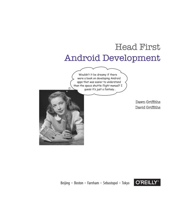 Head First Android Development A Brain Friendly Guide, 2nd Edition